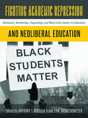 cover image of Fighting Academic Repression and Neoliberal Education